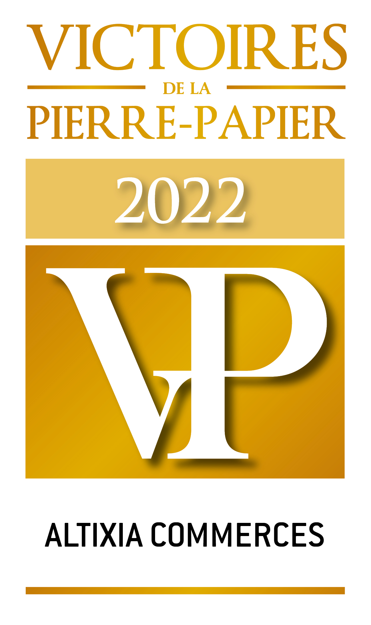 Gestion de Fortune. Victoires de la Pierre Papier 2022 : SCPI ALTIXIA COMMERCES meilleure SCPI Commerces à capital variable